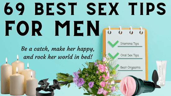 69 Best Sex Tips for Men