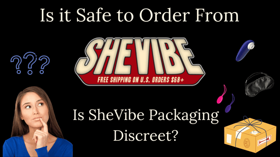 Is SheVibe Packaging Discreet? Here’s how ordering went for me