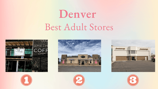 Top 5 Best Adult Stores in Denver