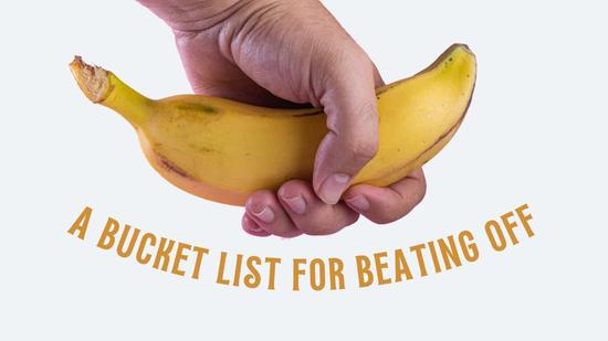 20 Different Ways to Jerk Off