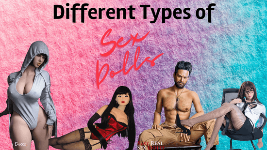 Different Types of Sex Dolls