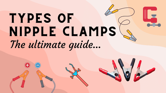 Types of Nipple Clamps – 17 Types That Will Blow Your Mind