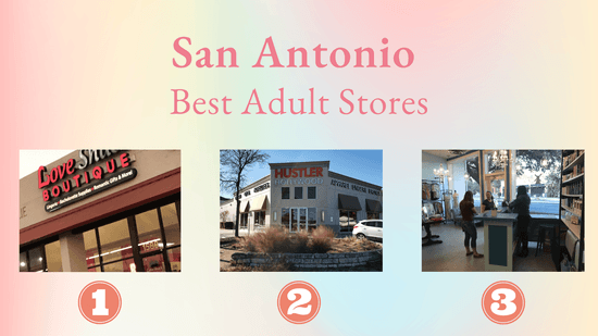 Top 5 Best Adult Stores in San Antonio