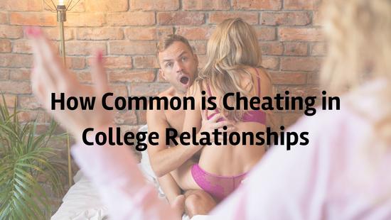 How Common is Cheating in College Relationships? Statistics on Infidelity Prevalence Among College Students