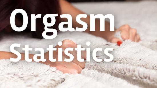 76 Orgasm Statistics for Females & Males