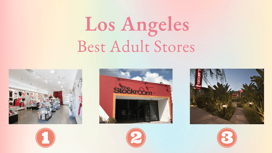 Top 5 Best Adult Stores in Los Angeles