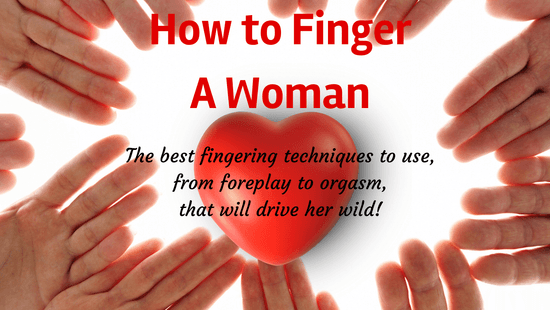 How to Finger a Woman
